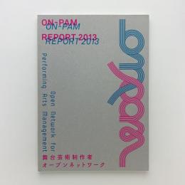 ON-PAM REPORT 2013