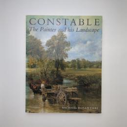 Constable -The Painter and His Landscape