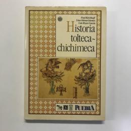 Historia Tolteca〜Chichimeca