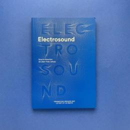 Electrosound : Machines, musiques et cultures