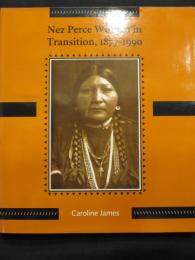 Nez Perce women in transition, 1877-1990