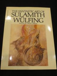 The fantastic art of Sulamith Wülfing