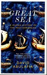 The great sea : a human history of the Mediterranean