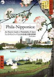 Phila-Nipponica : an historic guide to Philadelphia & Japan