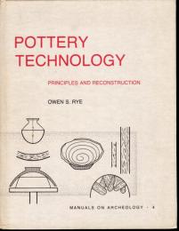 Manual On Archeology4 POTTERY TECHNOLOGY  Principles and Reconstruction