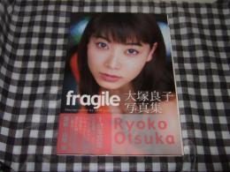 Fragile : Ryoko Otsuka