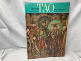 Tao;: The Chinese philosophy of time and change