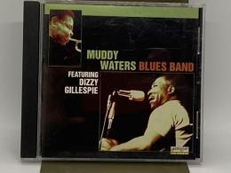 [CD] MUDDY WATERS BLUES BAND / FEATURING DIZZY GILLESPIE