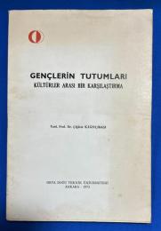 トルコ語　『GEN〓LER〓N TUTUMLARI
K〓LT〓RLER ARASI B〓R KAR〓ILA〓TIRMA』　若者の態度の異文化比較