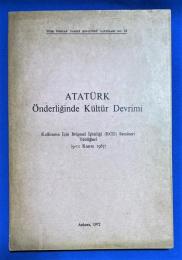 トルコ語　『ATAT〓RK 〓nderli〓inde K〓lt〓r Devrimi Kalk〓nma 〓〓in B〓lgesel 〓〓birli〓i (RCD) Semineri Tebli〓leri (9-11 Kas〓m 1967)』 アタチュルクの指導の下での文化革命:開発のための地域協力 (RCD) セミナー論文 (1967 年 11 月 9 ～ 11 日)
