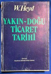 トルコ語　『YAKIN-DO〓U T〓CARET TAR〓H〓』 近東貿易の歴史