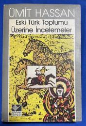 トルコ語　『Eski T〓rk Toplumu 〓zerine 〓ncelemeler』 古代トルコ社会に関する研究