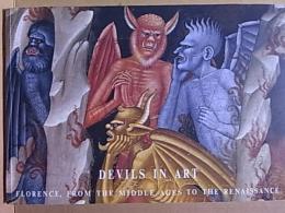 DEVILS IN ART Florence, from the Middle Ages to the Renaissance