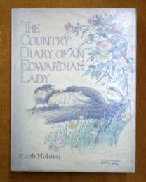 The country diary of an Edwardian lady 