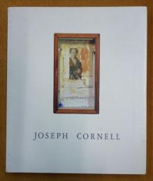 ジョゼフ・コーネル展 JOSEPH CORNELL