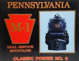 PENNSYLVANIA M-1：DUAL SERVICE MOUNTAINS CLASSIC POWER NO.8
