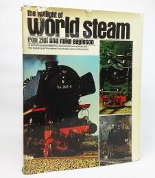 the twilight of world steam