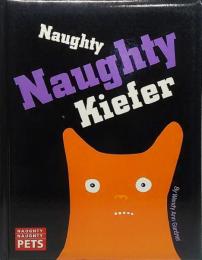 Naughty Naughty Kiefer
