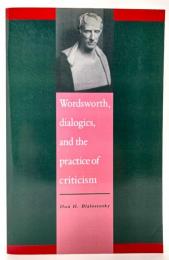 Wordsworth, dialogics, and the practice of criticism