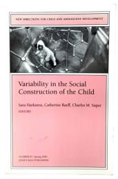 Variability in the Social Construction of the Child