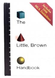 The Little Brown Handbook, seventh edition 