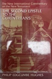 Paul's second epistle to the Corinthians : the English text with introduction, exposition and notes