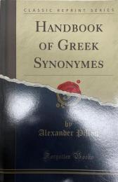 Handbook of Greek Synonymes (Classic Reprint) [ペーパーバック] Pillon, Alexander