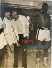 Harry Benson: 50 Years in Pictures