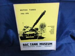 洋書　カタログ　RAC TANK MUSEUM　タンク　ミュージアム　イギリスの戦車　BRITISH TANK 1946-70