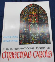 洋書　楽譜/ヴォーカル譜/The international book of Christmas carols//世界各国クリスマス　キャロル集
