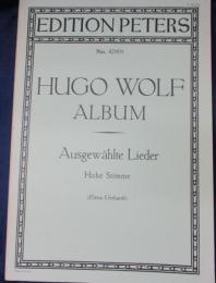 輸入楽譜/ヴォーカル＋ピアノ譜/ヴォルフ 歌曲選集 高声用/Hugo Wolf Ausgewahlte lieder Hohe stimme 声楽 ピアノ伴奏 vocal voice 