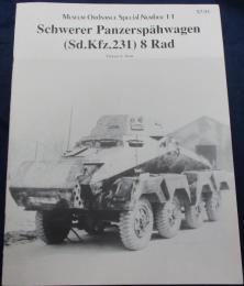 洋冊子/英文/Sd Kfz 231 ドイツ偵察用8輪重装甲車/Military Ordnance Special No.11/23P