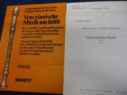 輸入楽譜/フルート/Venezianische Musik um 1600/SHOTT/大きさ縦約30cm×横約23cm/20P
チェロ・ソプラノリコーダー　パート譜付き。