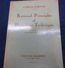 洋書/英文/アルフレッド　コルトー/ピアノテクニックの合理的原理/Rational Principles of Pianoforte Technique/SALABERT/102P/大きさ縦約32cm×横約24cm/