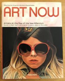 Art Now/Artists at the Rise of the New Millennium