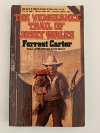 THE VENGEANCE TRAIL OF JOSEY WALES