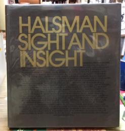 HALSMAN SIGHT AND INSIGHT