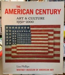 THE AMERICAN CENTURY ART&CULTURE 1950-2000