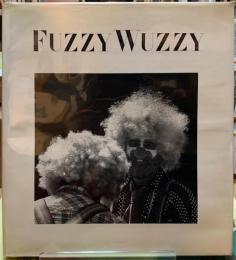 FUZZY WUZZY