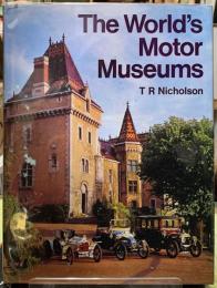 The World's Motor Museums