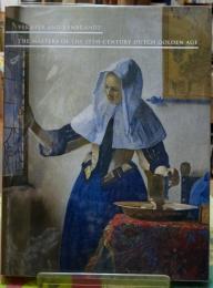 VERMEER AND REMBRANDT フェルメールとレンブラント　17世紀オランダ黄金時代の巨匠たち 展