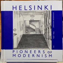 HELSINKI PIONEERA OF MODERNISM