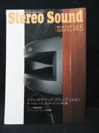 季刊ステレオサウンド　Stereo Sound 2003 WINTER No.145　特集　ステレオサウンドグランプリ決定/ザベストバイコンポーネント780選
