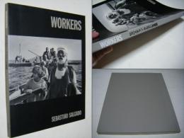 WORKERS　セバスチャン・サルガド写真展