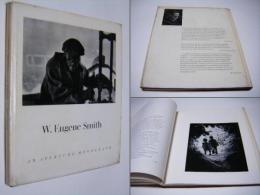 W・Eugene Smith　　His Photographs and Notes　ハードカバー版