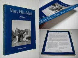 Mary Ellen Mark, 25 years マリー・エレン・マーク写真集