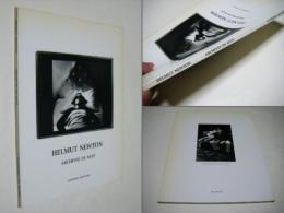 Helmut Newton : archives de nuit ヘルムート・ニュートン写真集　夜のアルシーヴ
