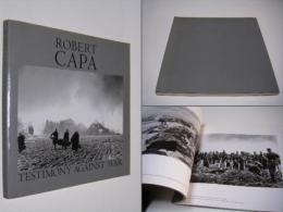 ロバート・キャパの証言 : 戦後50周年写真展
