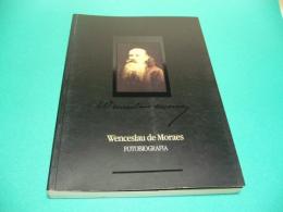  Wenceslau de Moraes:Potobiografia