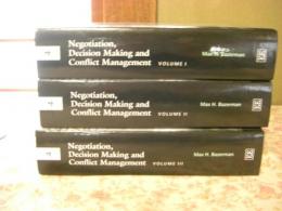 Negotiation, decision making and conflict management 3冊揃
The international library of critical writings on business and management